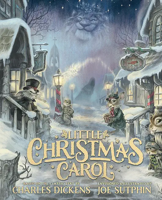 Little Christmas Carol: The Illustrated Edition