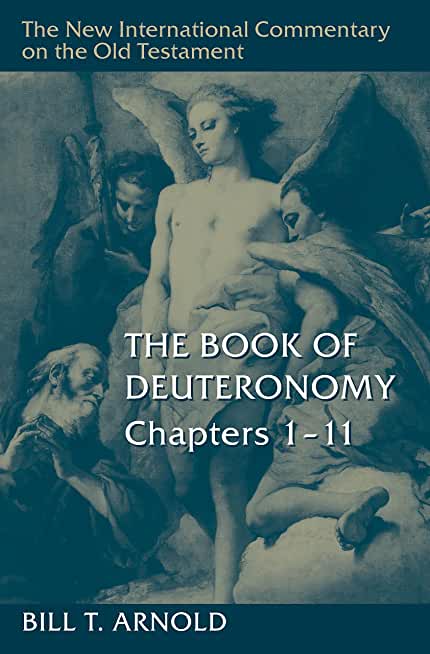 The Book of Deuteronomy, Chapters 1-11