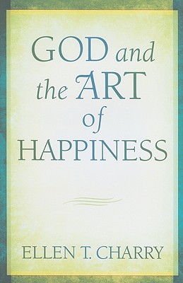 God and the Art of Happiness