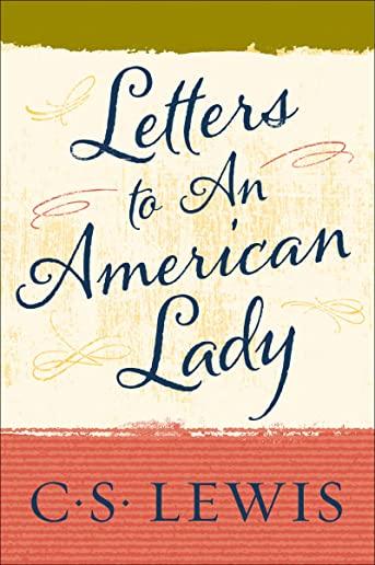 Letters to an American Lady