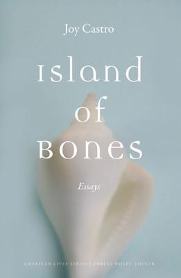 Island of Bones: Essays