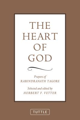 The Heart of God: Prayers of Rabindranath Tagore