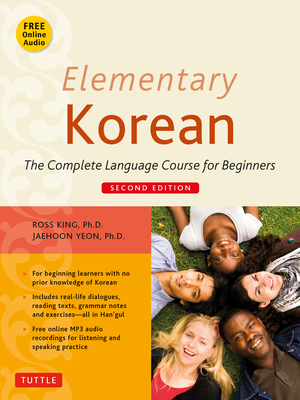 Elementary Korean: Second Edition (Includes Access to Website & Audio CD with Native Speaker Recordings) [With CD (Audio)]