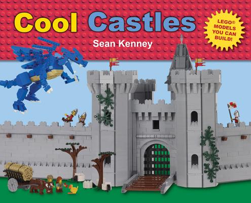 Cool Castles: Lego(tm) Models You Can Build