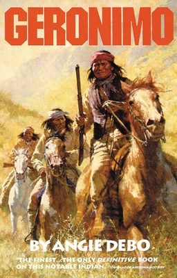 Geronimo, Volume 142: The Man, His Time, His Place