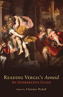Reading Vergil's Aeneid, Volume 23: An Interpretive Guide