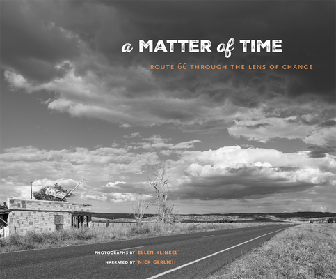 A Matter of Time, Volume 36: Route 66 Through the Lens of Change