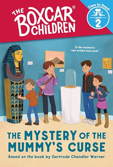 The Mystery of the Mummy's Curse (the Boxcar Children: Time to Read, Level 2)