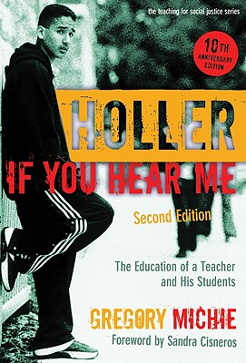 Holler If You Hear Me: The Education of a Teacher and His Students