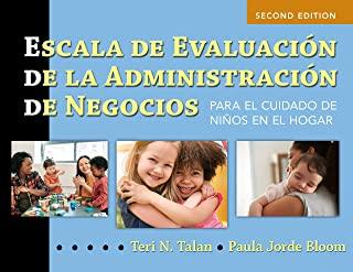 Escala de EvaluaciÃ³n de la AdministraciÃ³n de Negocios (Spanish Bas): Para El Cuidado de NiÃ±os En El Hogar (Bas2 Espanol)