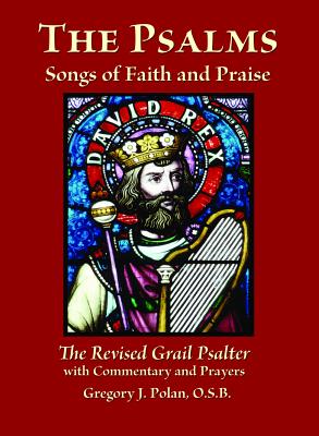 The Psalms: Songs of Faith and Praise; The Revised Grail Psalter