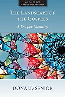 The Landscape of the Gospels: A Deeper Meaning