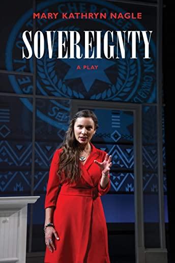 Sovereignty: A Play