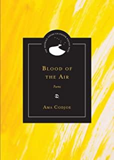 Blood of the Air: Poems
