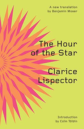 The Hour of the Star: 100th Anniversary Edition
