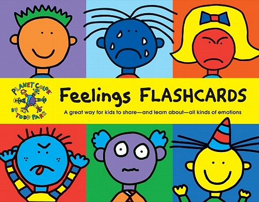 Todd Parr Feelings Flash Cards: (kids Learning Flash Cards, Children's Emotion Cards, Emotion Games)