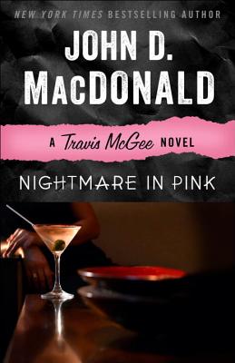 Nightmare in Pink: A Travis McGee Novel