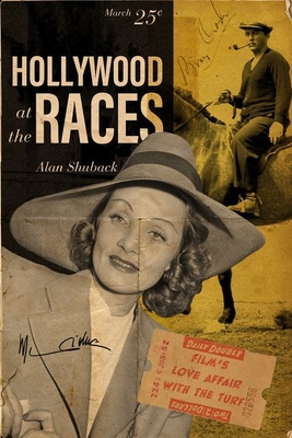 Hollywood at the Races: Film's Love Affair with the Turf