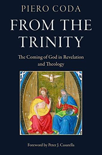 From the Trinity: The Coming of God in Revelation and Theology