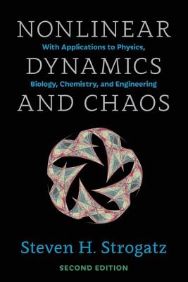 Nonlinear Dynamics and Chaos: With Applications to Physics, Biology, Chemistry, and Engineering, Second Edition