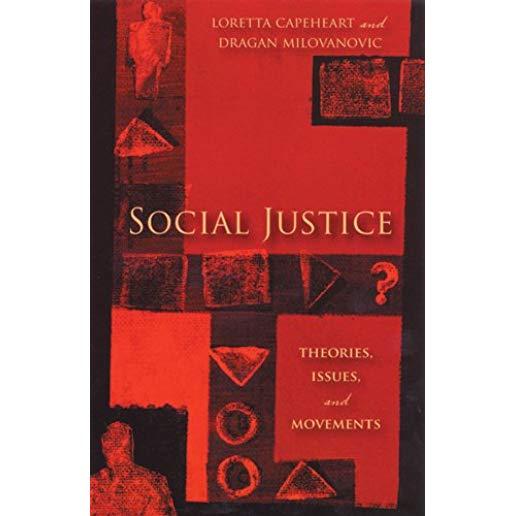 Social Justice: Theories, Issues, and Movements