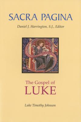 Gospel of Luke: Sacra Pagina, Paperback