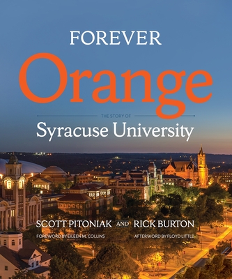 Forever Orange: The Story of Syracuse University