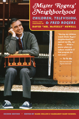 Mister Rogers' Neighborhood, 2nd Edition: Children, Television, and Fred Rogers