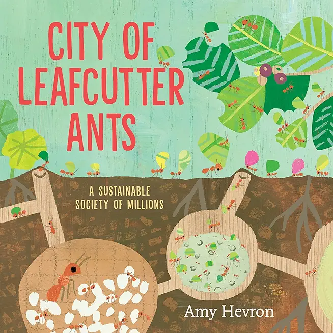 City of Leafcutter Ants: A Sustainable Society of Millions