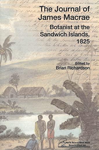 The Journal of James MacRae: Botanist at the Sandwich Islands, 1825