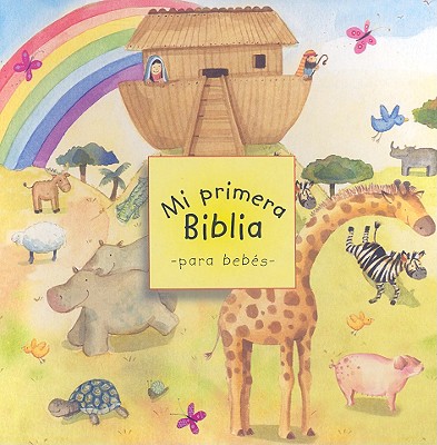 Mi Primera Biblia Para BebÃ©s