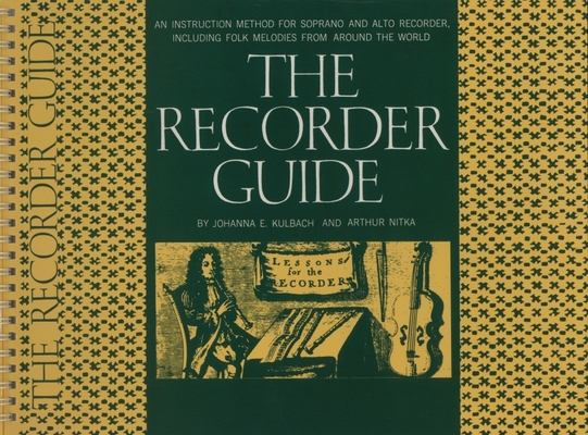 The Recorder Guide: Oak Record Edition
