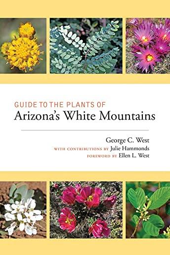 Guide to the Plants of Arizona's White Mountains