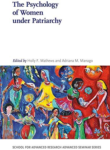 The Psychology of Women Under Patriarchy