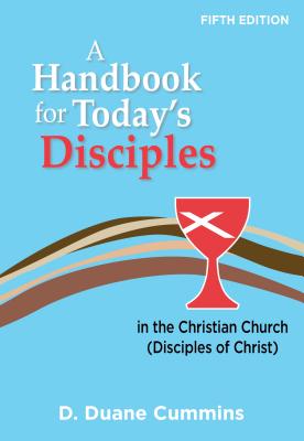 A Handbook for Today's Disciples, 5th Edition