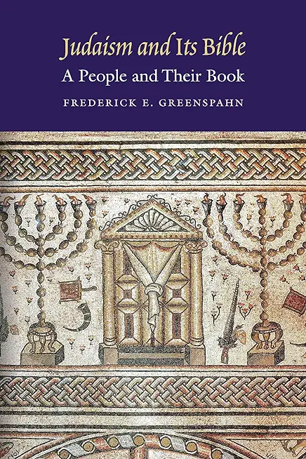 Judaism and Its Bible: A People and Their Book