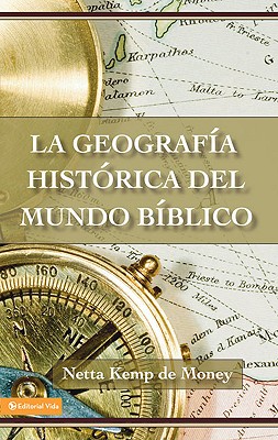 La GeografÃ­a HistÃ³rica del Mundo BÃ­blico