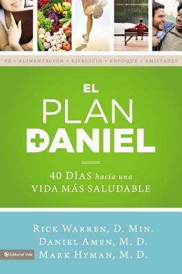 El Plan Daniel: 40 DÃ­as Hacia Una Vida MÃ¡s Saludable