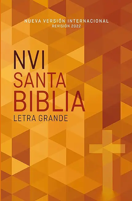 Nvi, Santa Biblia EdiciÃ³n EconÃ³mica, Letra Grande, Texto Revisado 2022, Tapa RÃºstica