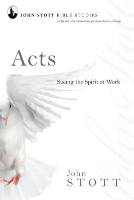 Acts: Seeing the Spirit at Work