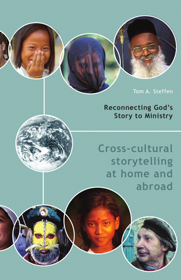 Reconnecting God's Story to Ministry: Cross-Cultural Storytelling at Home and Abroad