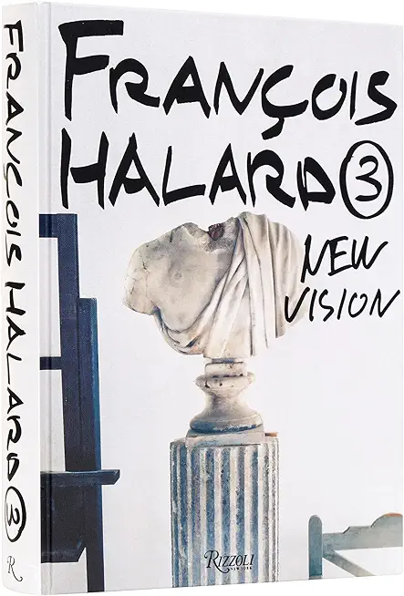 FranÃ§ois Halard 3: New Vision