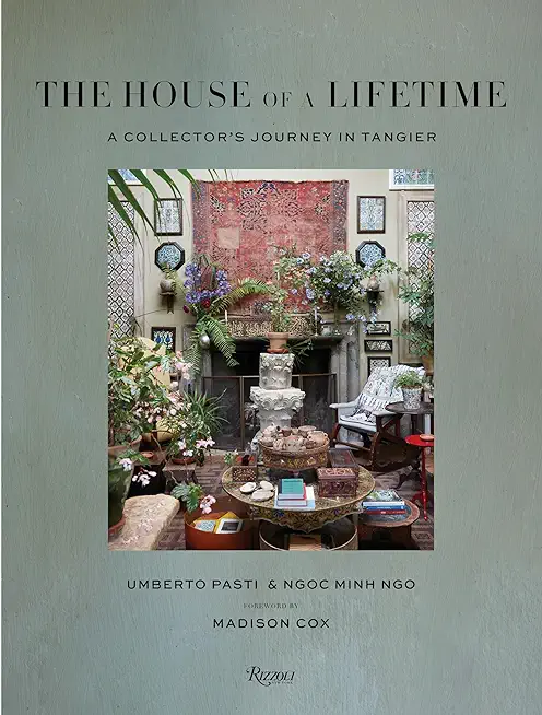 The House of a Lifetime: A Collector's Journey in Tangier