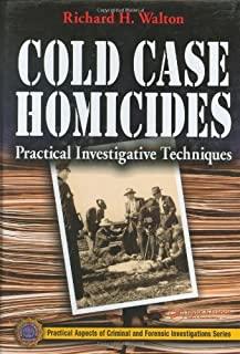 Cold Case Homicides: Practical Investigative Techniques