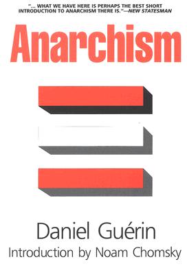 Anarchism: From Theory to Practice