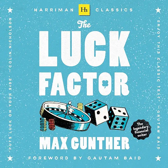 The Luck Factor: Why some people are luckier than others - and how you can become one of them