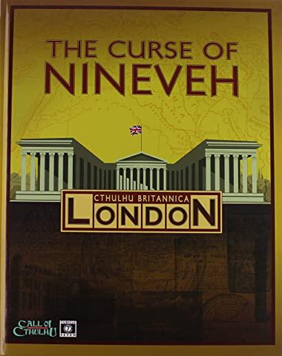 Cthulhu Britannica the Curse of Nineveh