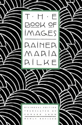 The Book of Images: Poems / Revised Bilingual Edition