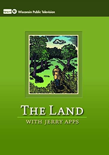 The Land: With Jerry Apps