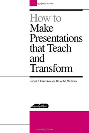 How to Make Presentations That Teach and Transform: ASCD